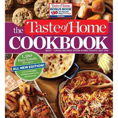 Taste of Home Cookbook 4th Edition with Bonus - by  Taste Of Home Taste of Home (Hardcover)