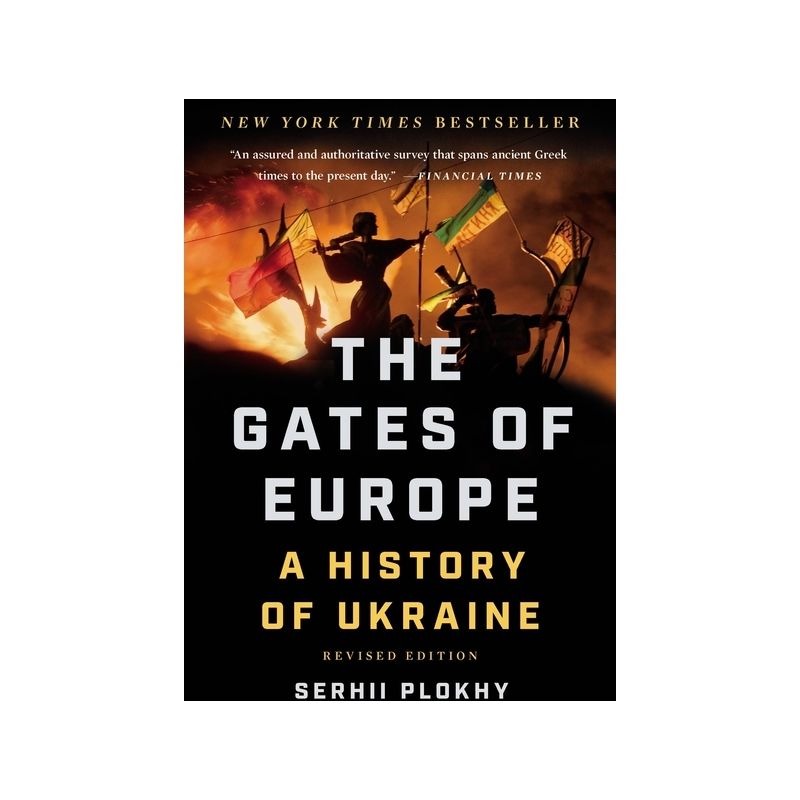 The Gates of Europe - by  Serhii Plokhy (Paperback), 1 of 2