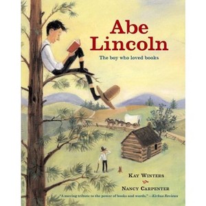 Abe Lincoln - by  Kay Winters (Paperback) - 1 of 1