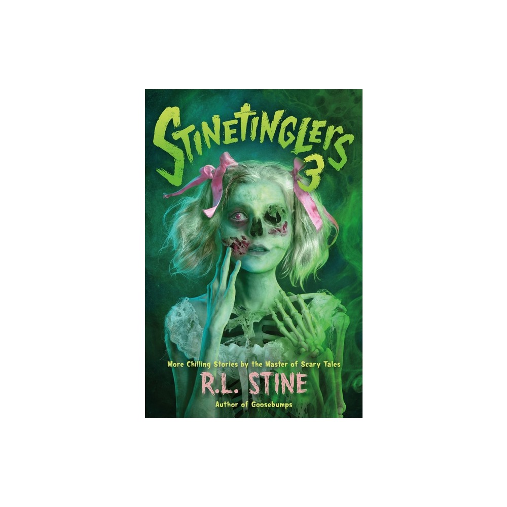 Stinetinglers 3 - by R L Stine (Hardcover)