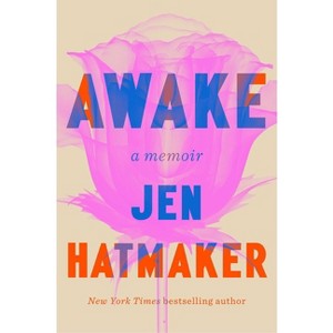 Awake - by Jen Hatmaker (Hardcover) - 1 of 1