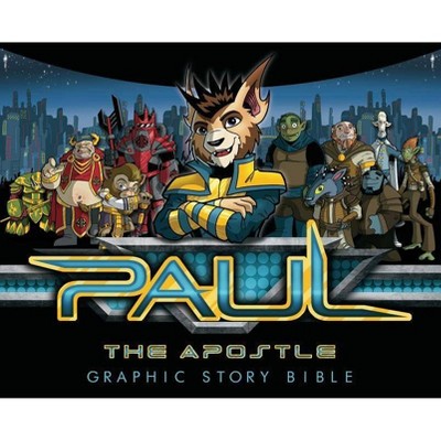 Paul the Apostle - by  Mario Dematteo & Ben Avery (Hardcover)