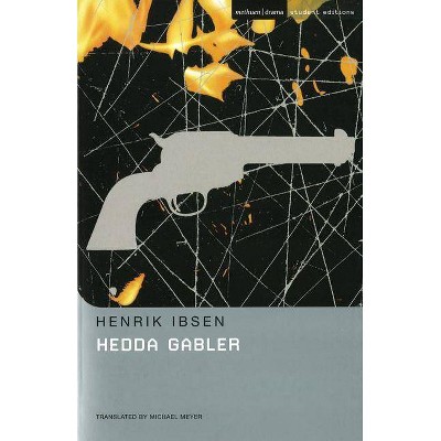 Hedda Gabler - (Student Editions) Annotated by  Henrik Johan Ibsen (Paperback)