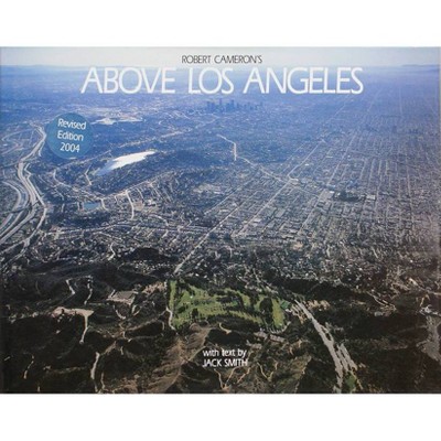 Above Los Angeles - (Hardcover)