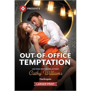 Out-Of-Office Temptation - Large Print by  Cathy Williams (Paperback) - 1 of 1