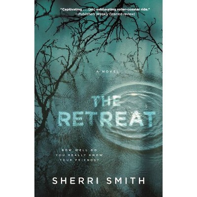 The Retreat - by Sherri Smith (Paperback)