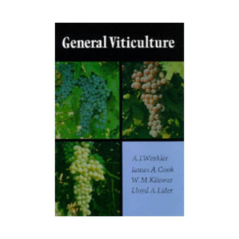 General Viticulture - 2nd Edition by  A J Winkler & James A Cook & William Mark Kliewer & Lloyd A Lider (Hardcover), 1 of 2