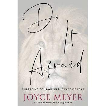 Do It Afraid - by  Joyce Meyer (Paperback)