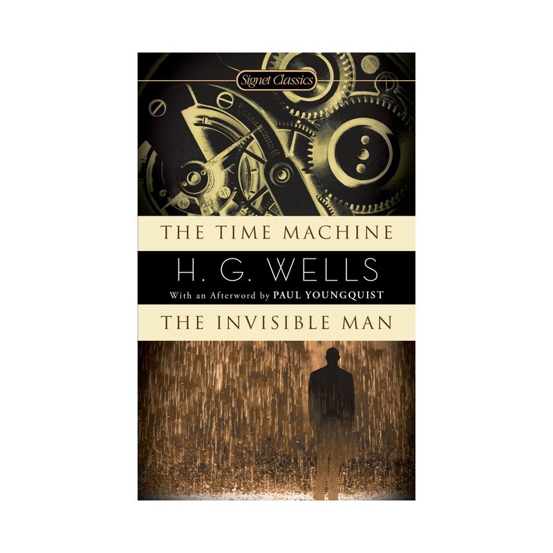 The Time Machine/The Invisible Man - (Signet Classics) by  H G Wells (Paperback), 1 of 2
