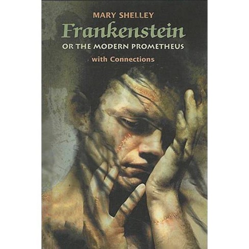 Frankenstein Or The Modern Prometheus By Mary Wollstonecraft Shelley Paperback - 