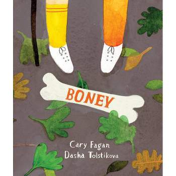 Boney - by  Cary Fagan (Hardcover)
