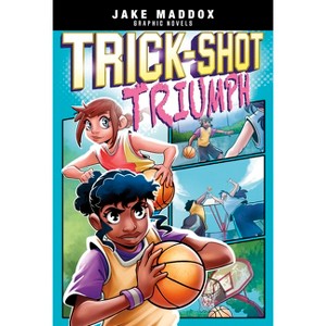 Trick-Shot Triumph - (Jake Maddox Graphic Novels) by  Jake Maddox (Hardcover) - 1 of 1