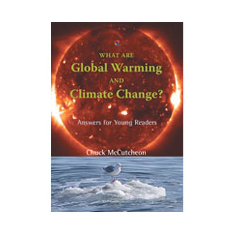 What Are Global Warming and Climate Change? - (Barbara Guth Worlds of Wonder Science Series for Young Reade) by  Chuck McCutcheon (Hardcover), 1 of 2