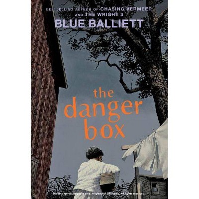 The Danger Box - by  Blue Balliett (Paperback)