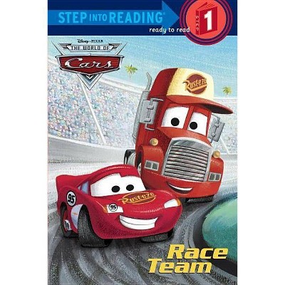 Race Team (Disney/Pixar Cars) - (Step Into Reading) by  Random House Disney (Paperback)