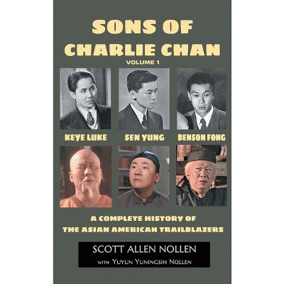 Sons of Charlie Chan Volume 1 (hardback) - by  Scott Allen Nollen (Hardcover)