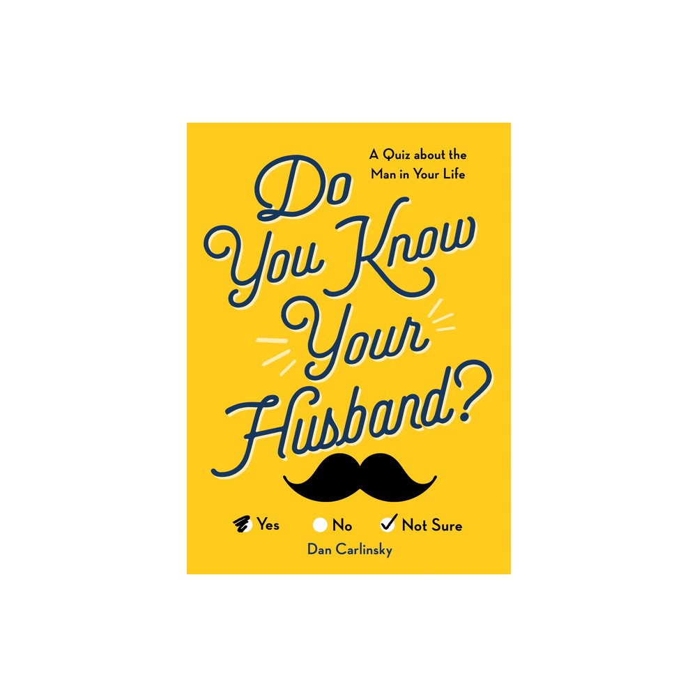 Do You Know Your Husband? - (Do You Know?) 2nd Edition by Dan Carlinsky (Paperback)