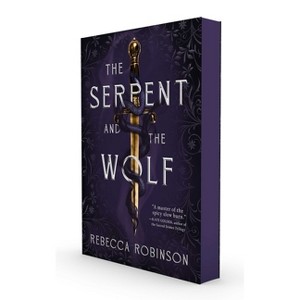 The Serpent and the Wolf - (Dark Inheritance Trilogy) by  Rebecca Robinson (Paperback) - 1 of 1
