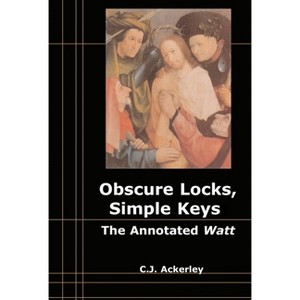 Obscure Locks, Simple Keys - Annotated by  Chris Ackerley (Paperback) - 1 of 1