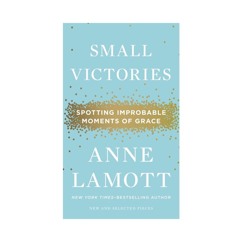 Small Victories (Hardcover) by Anne Lamott, 1 of 2