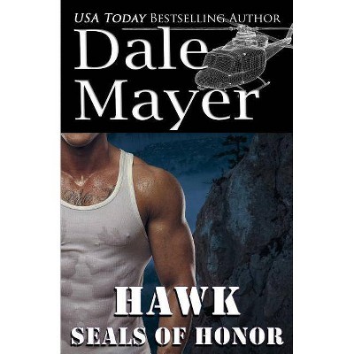 SEALs of Honor - (Seals of Honor) by  Dale Mayer (Paperback)