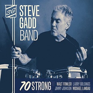 Steve Gadd - 70 Strong (CD) - 1 of 1