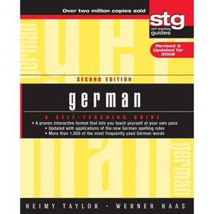 German - (Wiley Self-Teaching Guides) 2nd Edition by  Heimy Taylor & Werner Haas (Paperback) - 1 of 1
