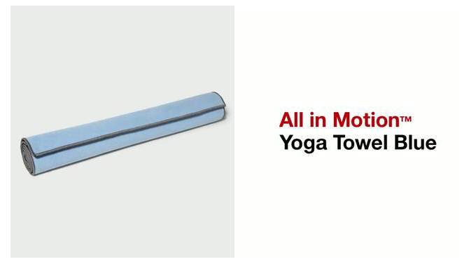 Yoga Towel Blue - All In Motion&#8482;, 2 of 5, play video