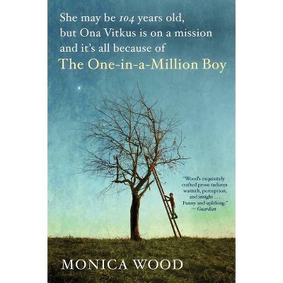 The One-In-A-Million Boy - by  Monica Wood (Paperback)