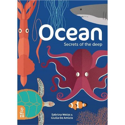 Ocean - by  Sabrina Weiss (Hardcover)