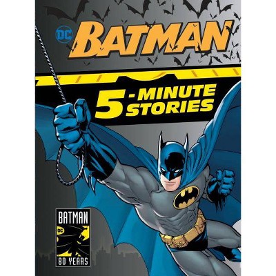 Batman 5-Minute Stories (DC Batman) - by  DC Comics (Hardcover)