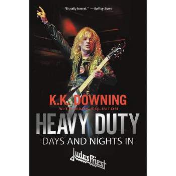 Heavy Duty - by  K K Downing (Paperback)
