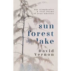 Sun Forest Lake - by  David Vernon (Paperback) - 1 of 1