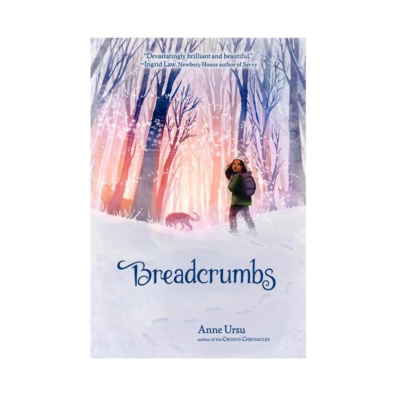 Breadcrumbs - by  Anne Ursu (Paperback), 1 of 2