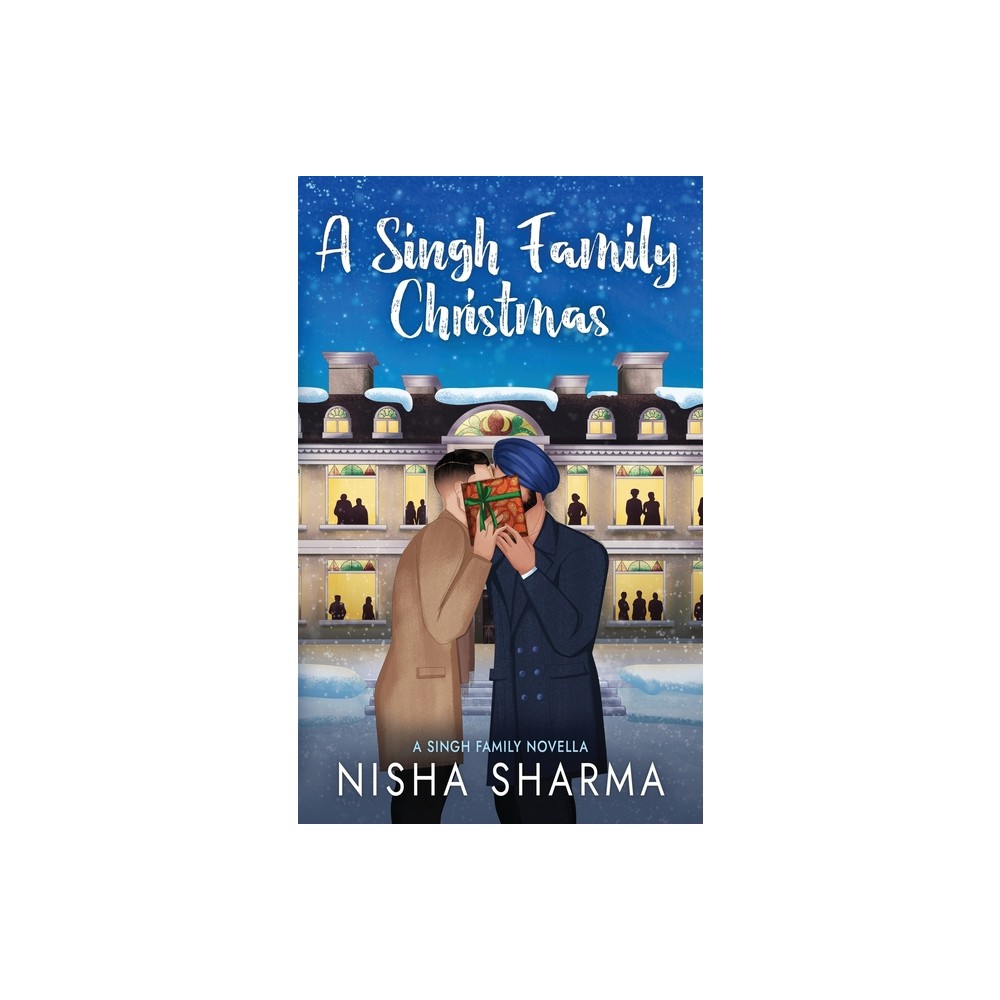 A Singh Family Christmas - by Nisha Sharma (Paperback)