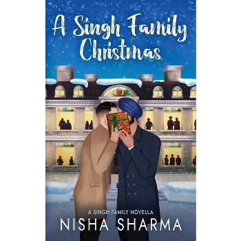 A Singh Family Christmas - by  Nisha Sharma (Paperback)
