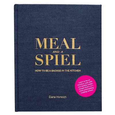 Meal and a Spiel - by  Elana Horwich (Hardcover)