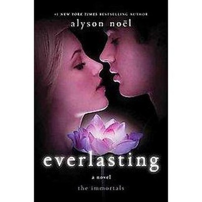everlasting by alyson noel