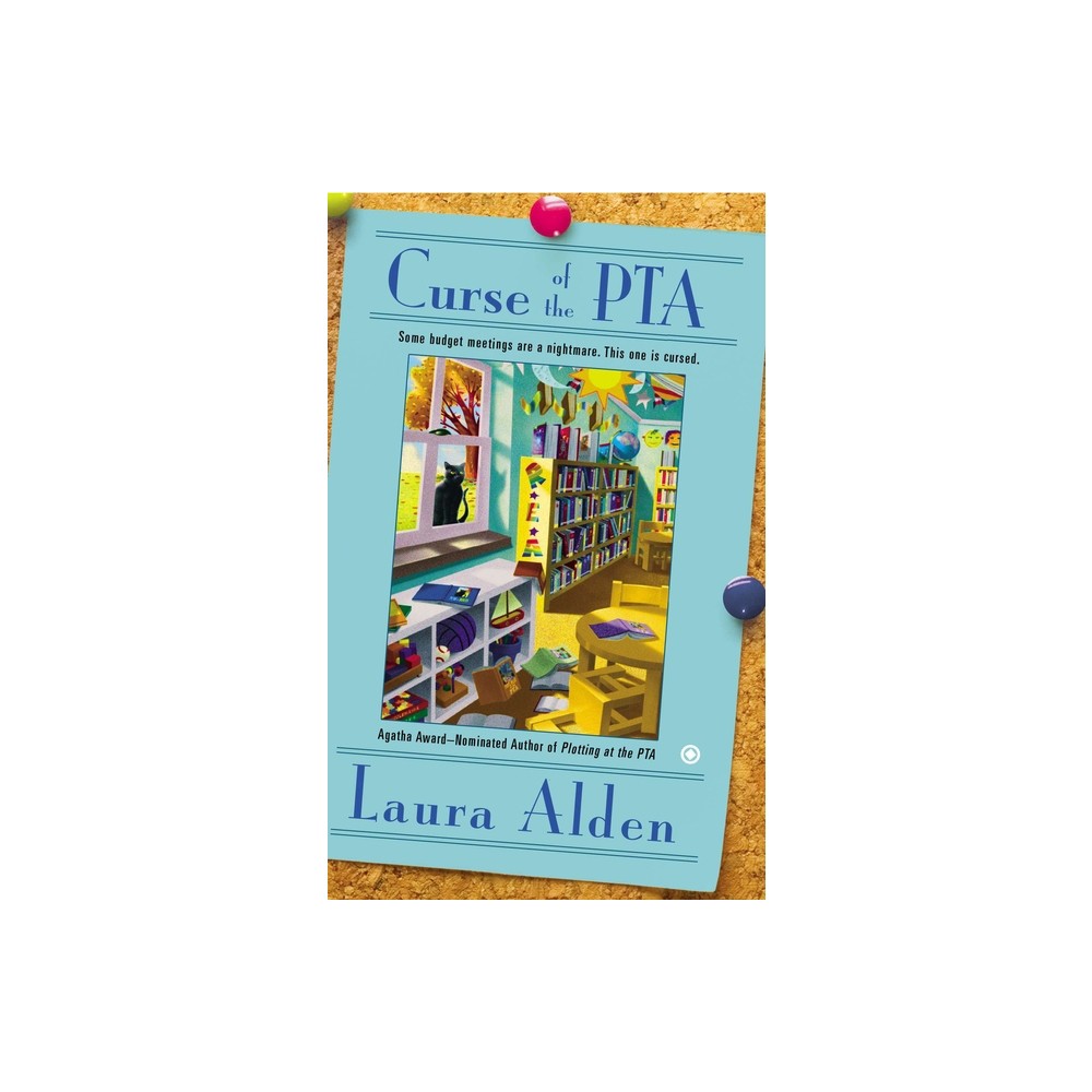 Curse of the PTA - (PTA Mystery) by Laura Alden (Paperback)