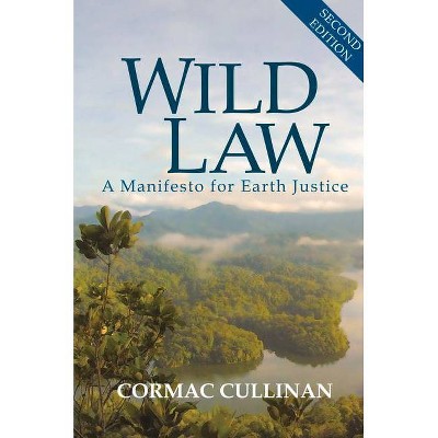  Wild Law - 2nd Edition by  Cormac Cullinan (Paperback) 