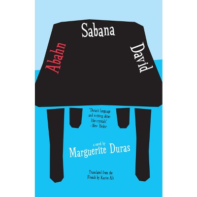 Abahn Sabana David - by  Marguerite Duras (Paperback)