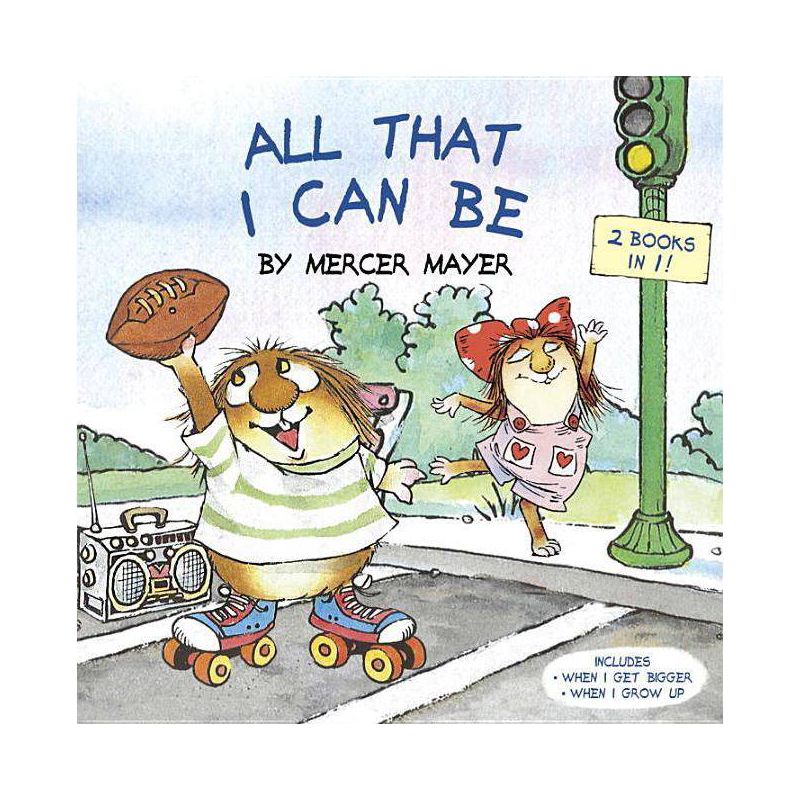 All That I Can Be - By Mercer Mayer ( Paperback ), 1 of 4