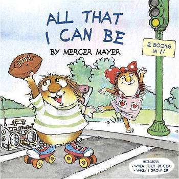 All That I Can Be - By Mercer Mayer ( Paperback )