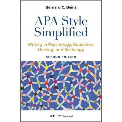 APA Style Simplified - 2nd Edition by  Bernard C Beins (Paperback)