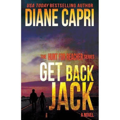 Get Back Jack - by  Diane Capri (Paperback)