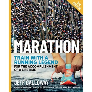 Marathon - 3rd Edition by  Jeff Galloway (Paperback) - 1 of 1