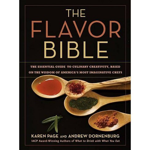 The Flavor Bible - by  Andrew Dornenburg & Karen Page (Hardcover) - image 1 of 1