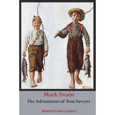 The Adventures of Tom Sawyer (Unabridged. Complete with all original illustrations) - by  Mark Twain (Paperback)