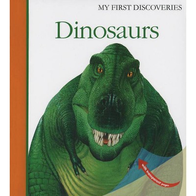 Dinosaurs, 3 - (My First Discoveries) by  James Prunier (Hardcover)