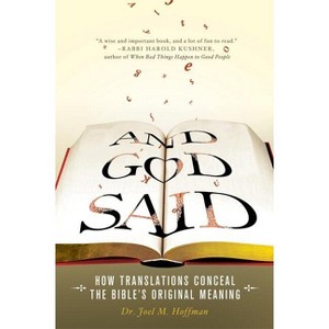 And God Said - by  Joel M Hoffman (Hardcover) - 1 of 1